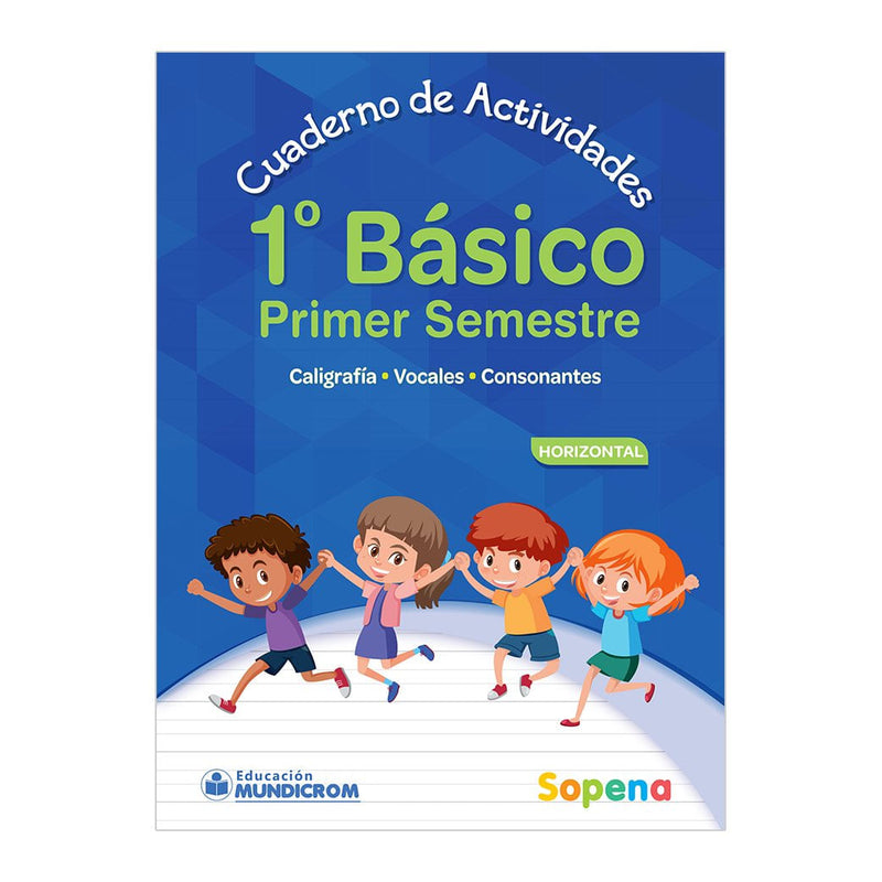 Cuaderno Actividades Caligrafia Horizontal Primero Basico Sopena